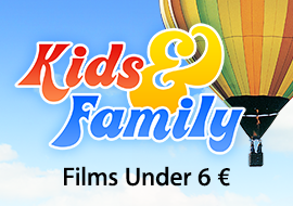 Kids & Family Films under 6 &euro;