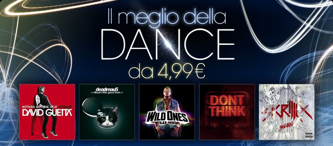 Il meglio della dance a partire da 4,99 &euro;