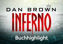Dan Browns Inferno: Buchhighlight