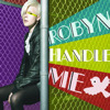33 Handle Me Radio Edit Robyn