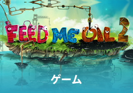 Feed Me Oil 2