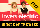 Lovers Electric Start Again - Single of the Week