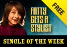 Fatty Gets a Stylist Holloway Park - Single of the Week