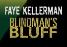 Faye Kellerman Blindman's Bluff (Unabridged)