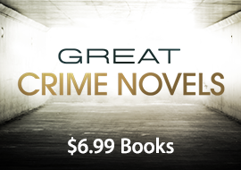 Great Crime Novels: $6.99 Books