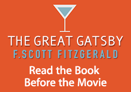 The Great Gatsby by F. Scott Fitzgerald: Read the Book Before the Movie