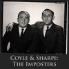 Coyle and Sharpe: The Imposters