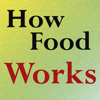 How Food Works