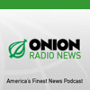The Onion Radio News