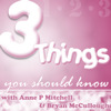 3 Things You Should Know