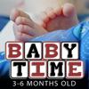 Baby Time: 3-6 Months Old