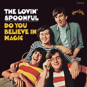 Do You Believe In Magic, The Lovin' Spoonful