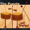 Hot Timbales!, Tito Puente