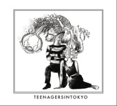 teenagersintokyo - EP, teenagersintokyo