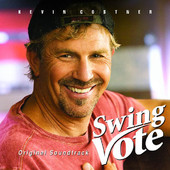 Swing Vote (Original Motion Picture Soundtrack)
