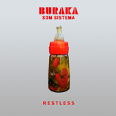 Restless - Single, Buraka Som Sistema