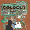 Walk a Mile (Featuring Robert Owens), Coldcut