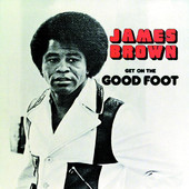 Get On the Good Foot, James Brown
