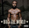 Buck the World, Young Buck