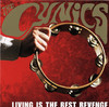 Living Is the Best Revenge, The Cynics
