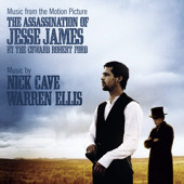 The Assassination of Jesse James By the Coward Robert Ford (Music from the Motion Picture), Nick Cave