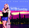 Tell Me On a Sunday, Denise Van Outen