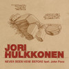 Never Been Here Before (feat. John Foxx) - EP, Jori Hulkkonen