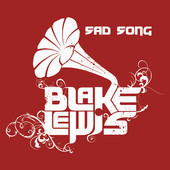 Sad Song (Radio Edit) - Single, Blake Lewis