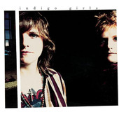 Indigo Girls (Expanded Edition), Indigo Girls
