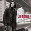 Real Things, Joe Nichols