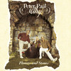 Flowers and Stones, Peter, Paul And Mary