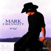 Wings, Mark Chesnutt