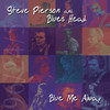 Blue Me Away, Blues Head