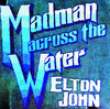 Madman Across the Water, Elton John