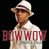 Marco Polo (feat. Soulja Boy Tell 'Em) - Single, Bow Wow