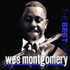 The Best of Wes Montgomery (Remastered), Wes Montgomery