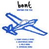 Waiting for You Remixes EP, Bent