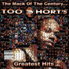 The Mack of the Century... Too $hort's Greatest Hits, Too $hort