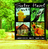 Somewhere More Familiar, Sister Hazel