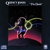 The Dude, Quincy Jones