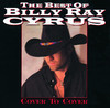 Best of Billy Ray Cyrus: Cover To Cover, Billy Ray Cyrus