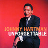 Unforgettable, Johnny Hartman