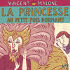 La princesse au petit pois dormant (Conte mélangé no. 7) - EP, Vincent Malone