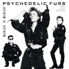 Midnight to Midnight, The Psychedelic Furs