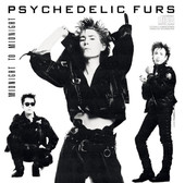 Midnight to Midnight, The Psychedelic Furs