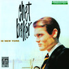 Chet Baker In New York (Remastered), Chet Baker