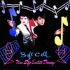 Non-Stop Ecstatic Dancing, Soft Cell