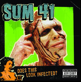 Does This Look Infected?, Sum 41