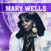 The Very Best of Mary Wells, Mary Wells