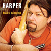 Down to The Rhythm, Harper